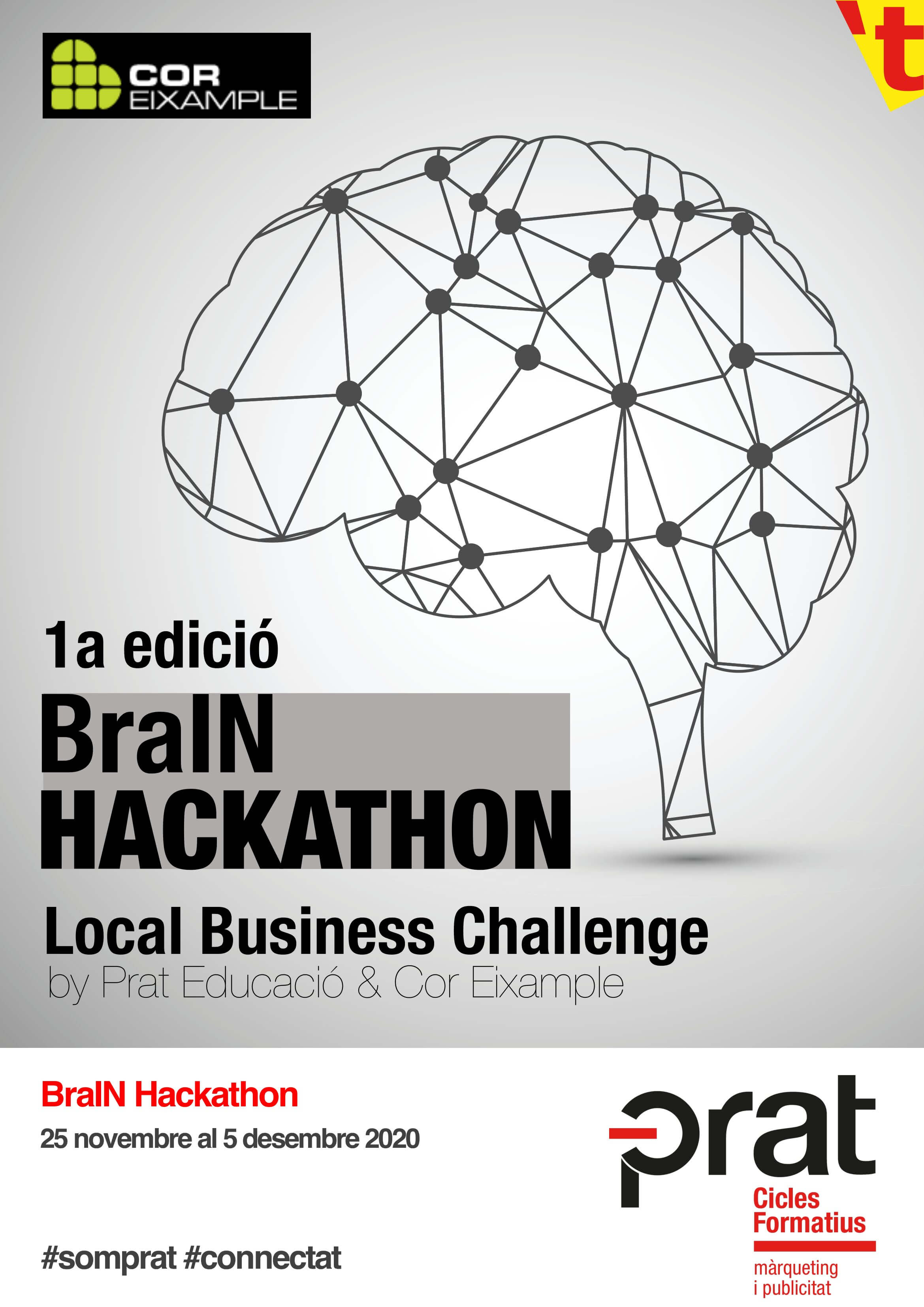 1a edició BraIN Hackathon Local Business Challenge by Prat Educació & Cor Eixample